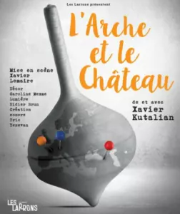 L&rsquo;arche et le château