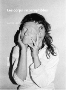 Les corps incorruptibles