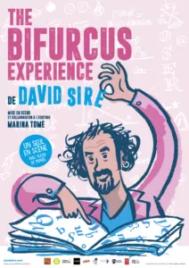 The bifurcus expérience