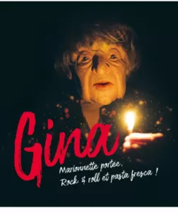 Gina : Marionnette, rock n&rsquo;roll & pasta fresca ! Spectacle familial et repas partagé.