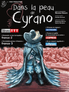 Dans la peau de Cyrano, une prouesse scénique !