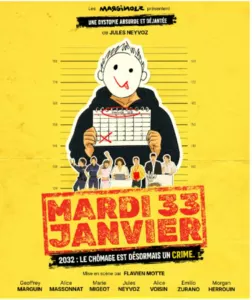 Mardi 33 janvier – au cachot, les chômeurs !