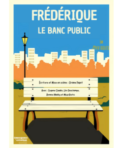 Frédérique le banc public – merci Hippolyte Lalou