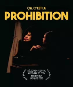 Ça, c&rsquo;est la prohibition