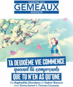 Ta Deuxième Vie commence quand tu comprends que tu n&rsquo;en as qu&rsquo;une