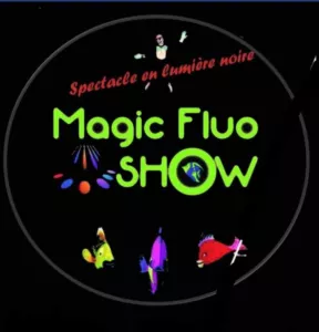 Affiche du spectacle MAGIC FLUO