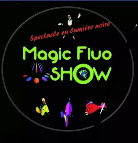 Affiche du spectacle MAGIC FLUO