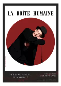 Affiche du spectacle La Boîte Humaine