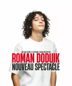 Roman Doduik Nouveau spectacle