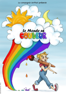 Affiche du spectacle Le Monde en Couleur