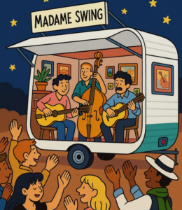 Affiche du spectacle Madame Swing, la guinguette mobile