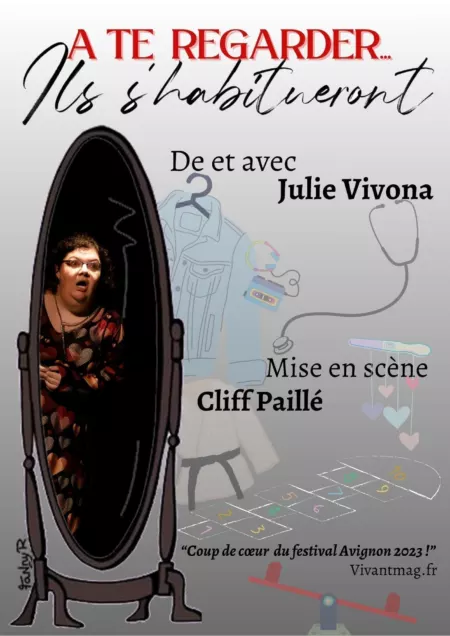 Affiche du spectacle A te regarder