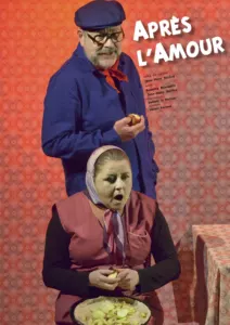 Affiche du spectacle Après l&rsquo;amour