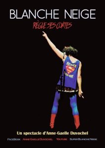 Affiche du spectacle Blanche Neige règle ses contes