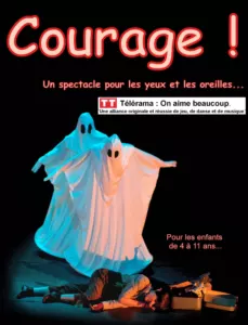Affiche du spectacle Courage !