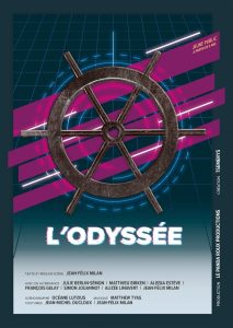 Affiche du spectacle L&rsquo;Odyssée