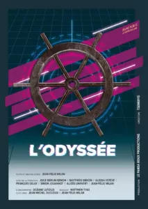 Affiche du spectacle L&rsquo;Odyssée