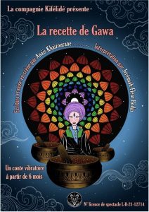 Affiche du spectacle La Recette de Gawa